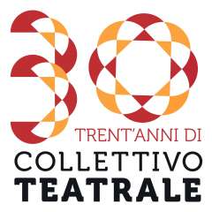 30 anni di Collettivo Teatrale